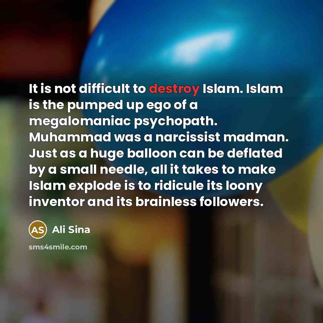 “It is not difficult to destroy Islam. Islam is the…” quote by Ali Sina
