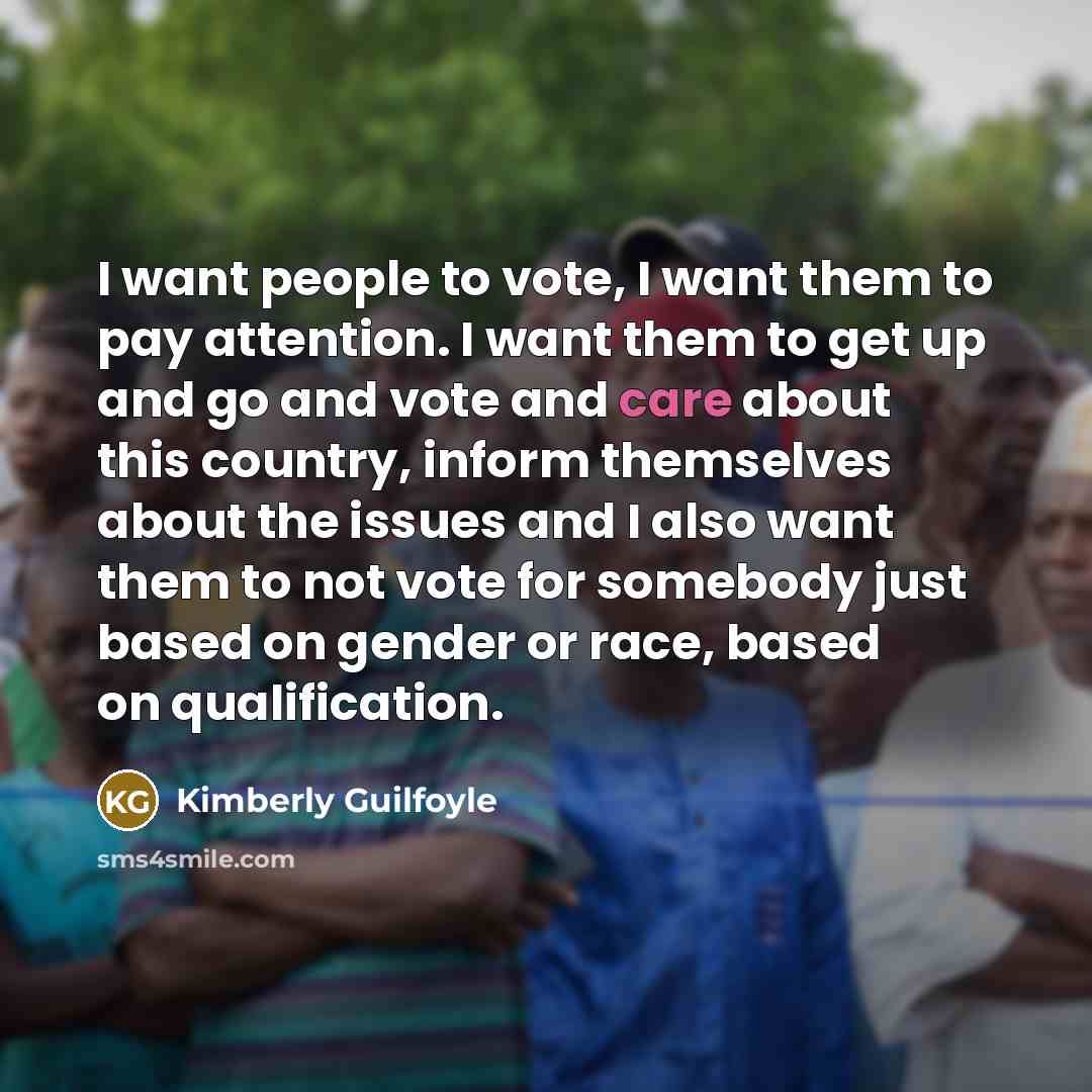 “I want people to vote, I want them to pay…” quote by Kimberly Guilfoyle