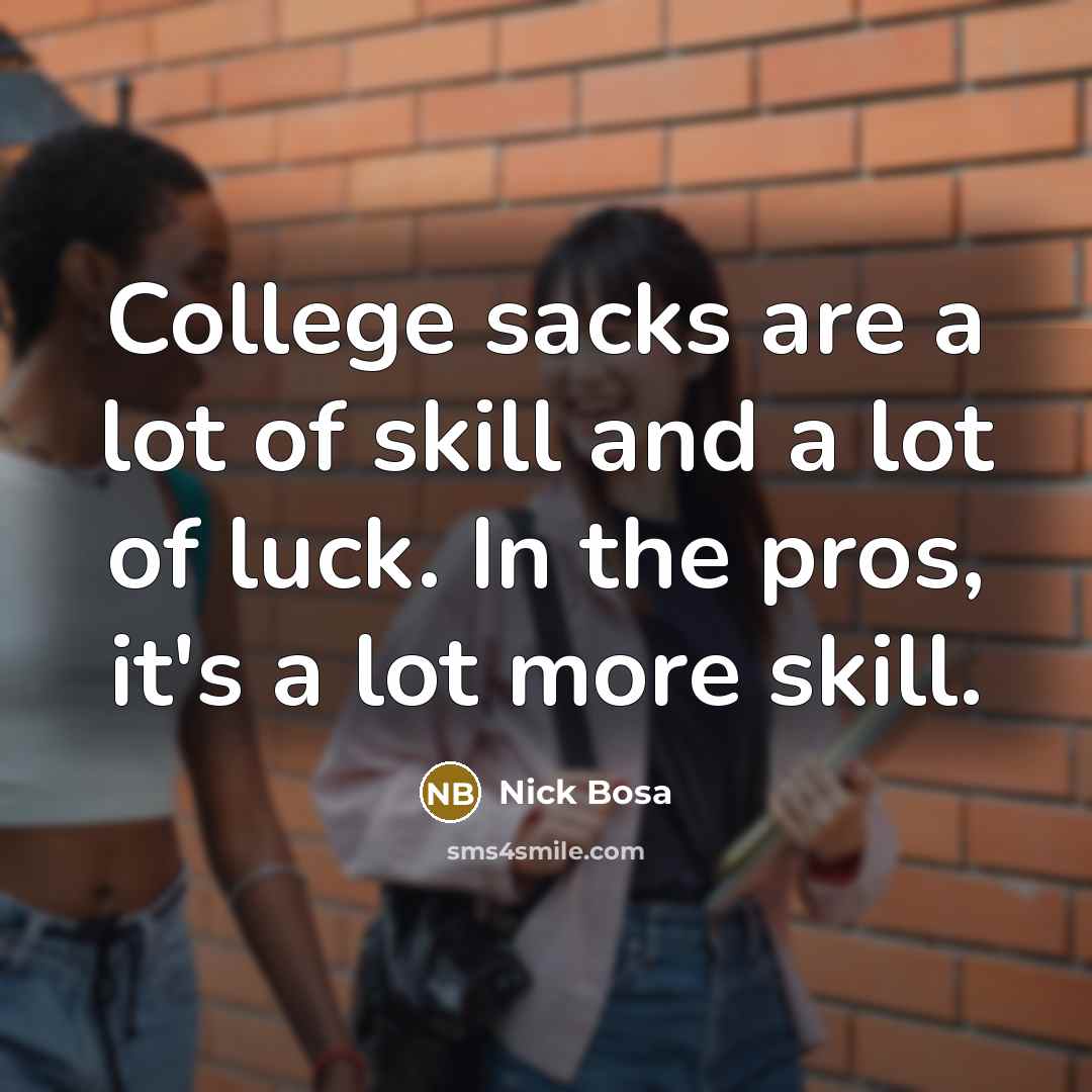 “College sacks are a lot of skill and a lot…” quote by Nick Bosa