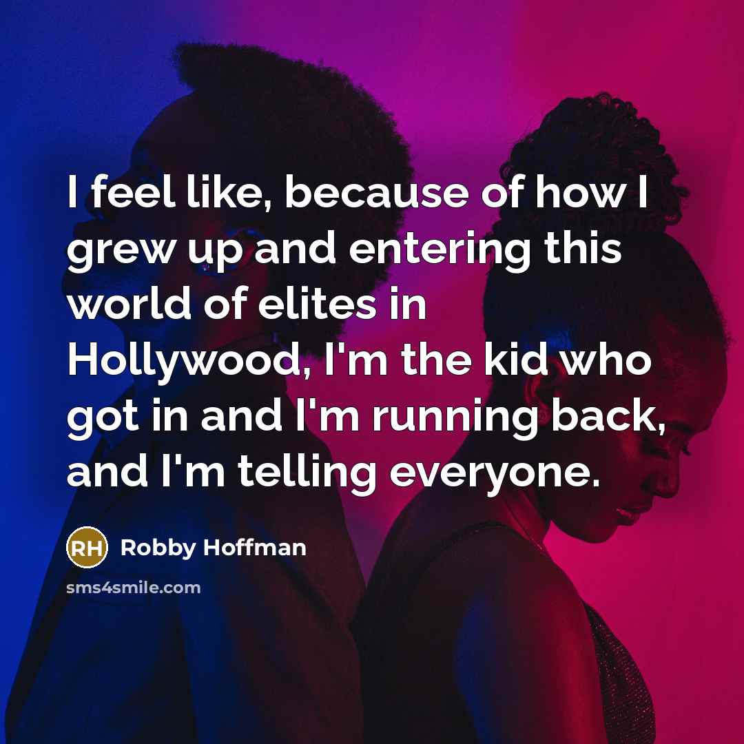 “I feel like, because of how I grew up and…” quote by Robby Hoffman
