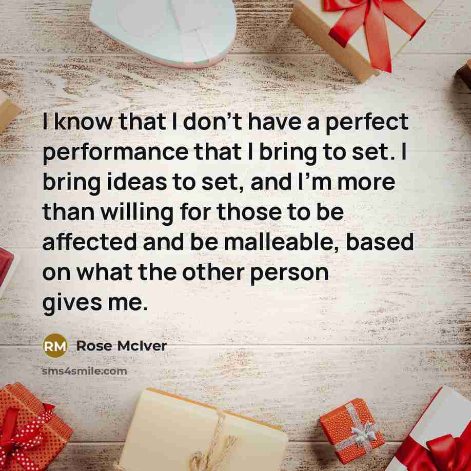 “I know that I don't have a perfect performance that…” quote by Rose McIver