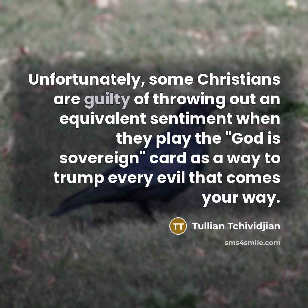 “Unfortunately, some Christians are guilty of throwing out an equivalent…” quote by Tullian Tchividjian