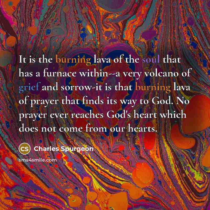 “It is the burning lava of the soul that has…” quote by Charles Spurgeon