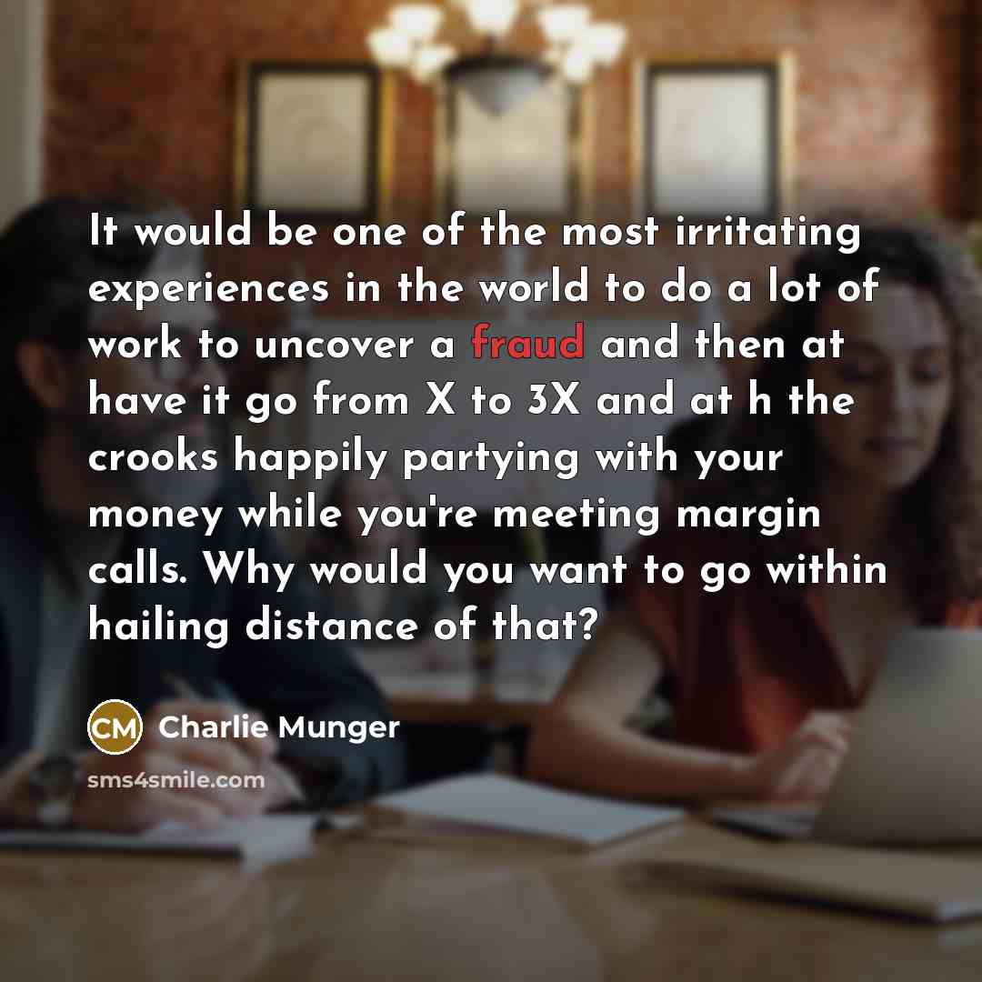 “It would be one of the most irritating experiences in…” quote by Charlie Munger