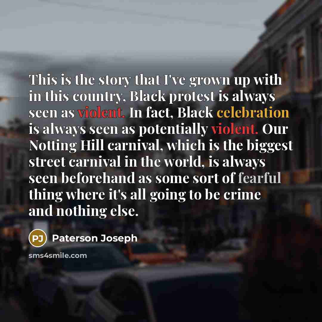 “This is the story that I've grown up with in…” quote by Paterson Joseph