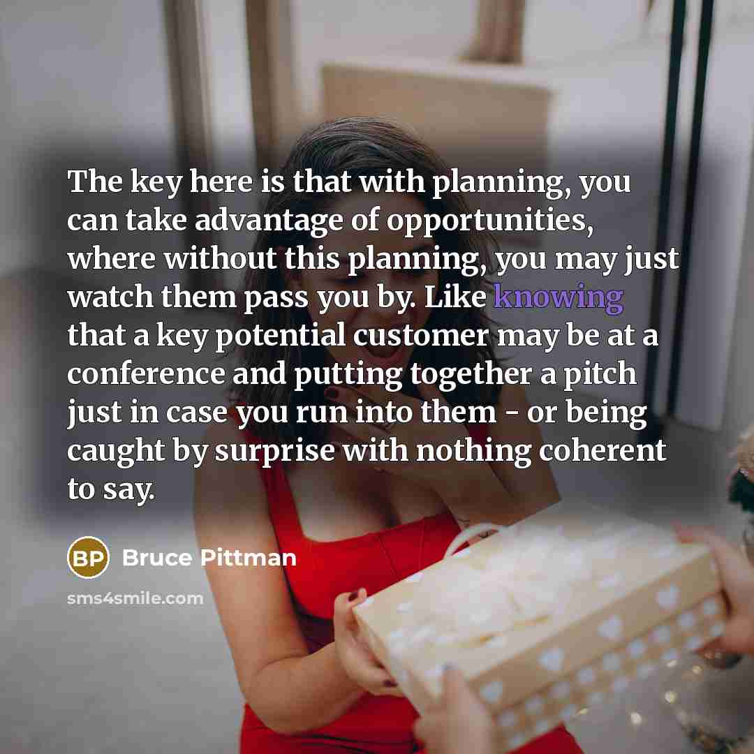 “The key here is that with planning, you can take…” quote by Bruce Pittman