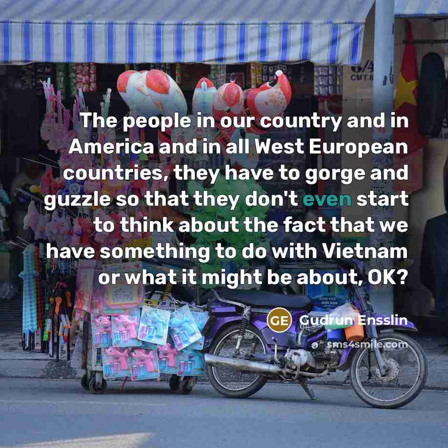 “The people in our country and in America and in…” quote by Gudrun Ensslin