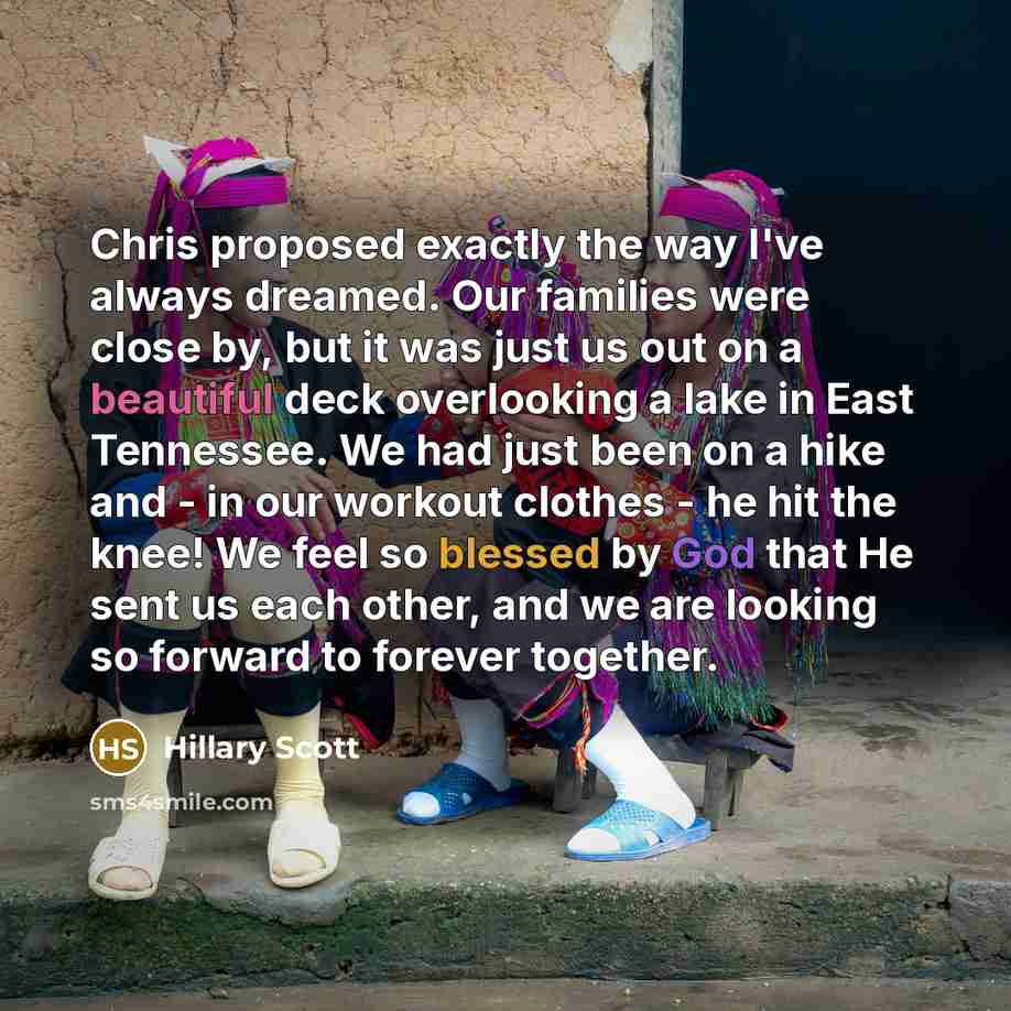 “Chris proposed exactly the way I've always dreamed. Our families…” quote by Hillary Scott