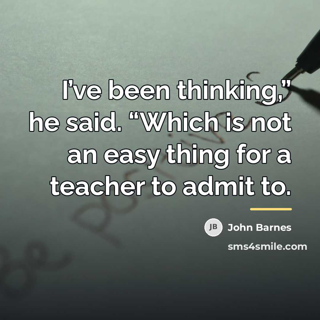 “I’ve been thinking,” he said. “Which is not an easy…” quote by John Barnes
