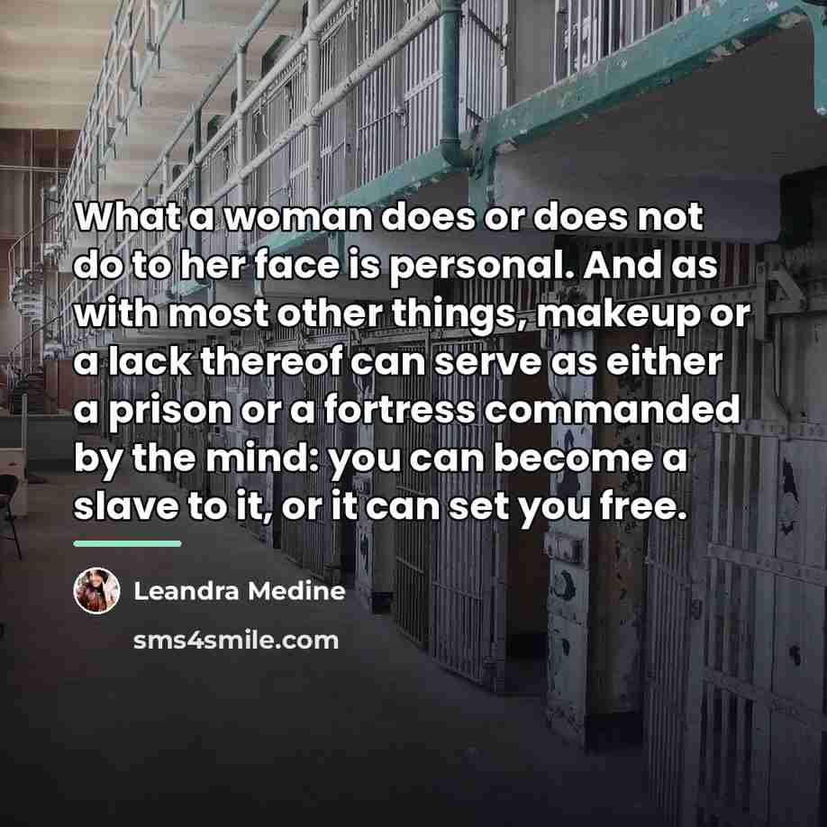 “What a woman does or does not do to her…” quote by Leandra Medine