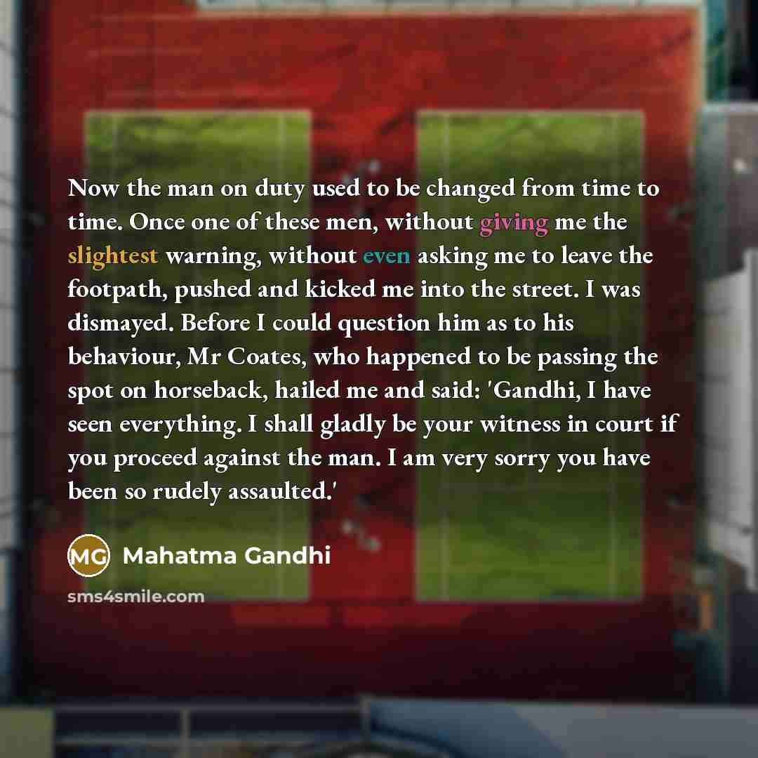 “Now the man on duty used to be changed from…” quote by Mahatma Gandhi