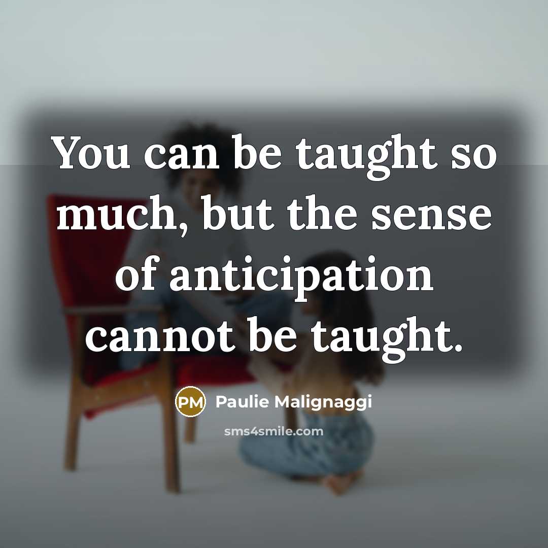 “You can be taught so much, but the sense of…” quote by Paulie Malignaggi