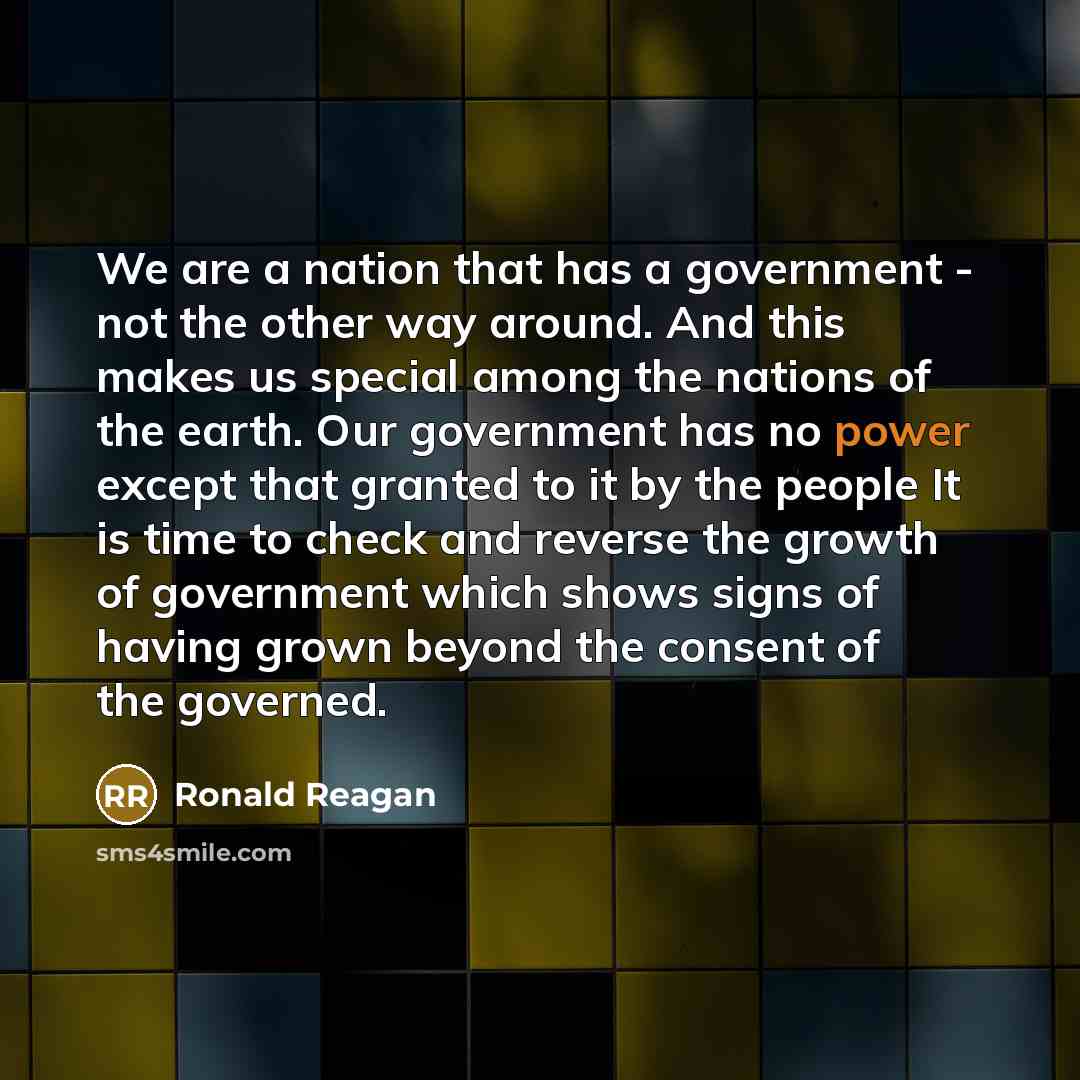 “We are a nation that has a government - not…” quote by Ronald Reagan