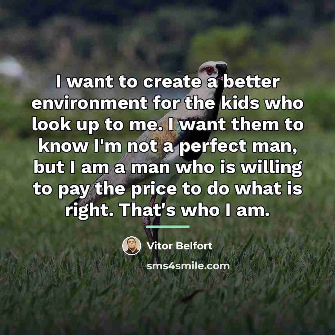 “I want to create a better environment for the kids…” quote by Vitor Belfort