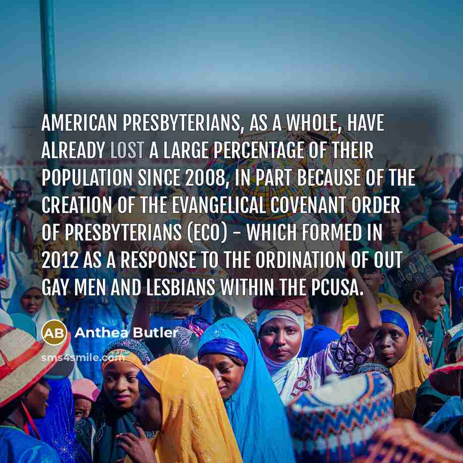 “American Presbyterians, as a whole, have already lost a large…” quote by Anthea Butler