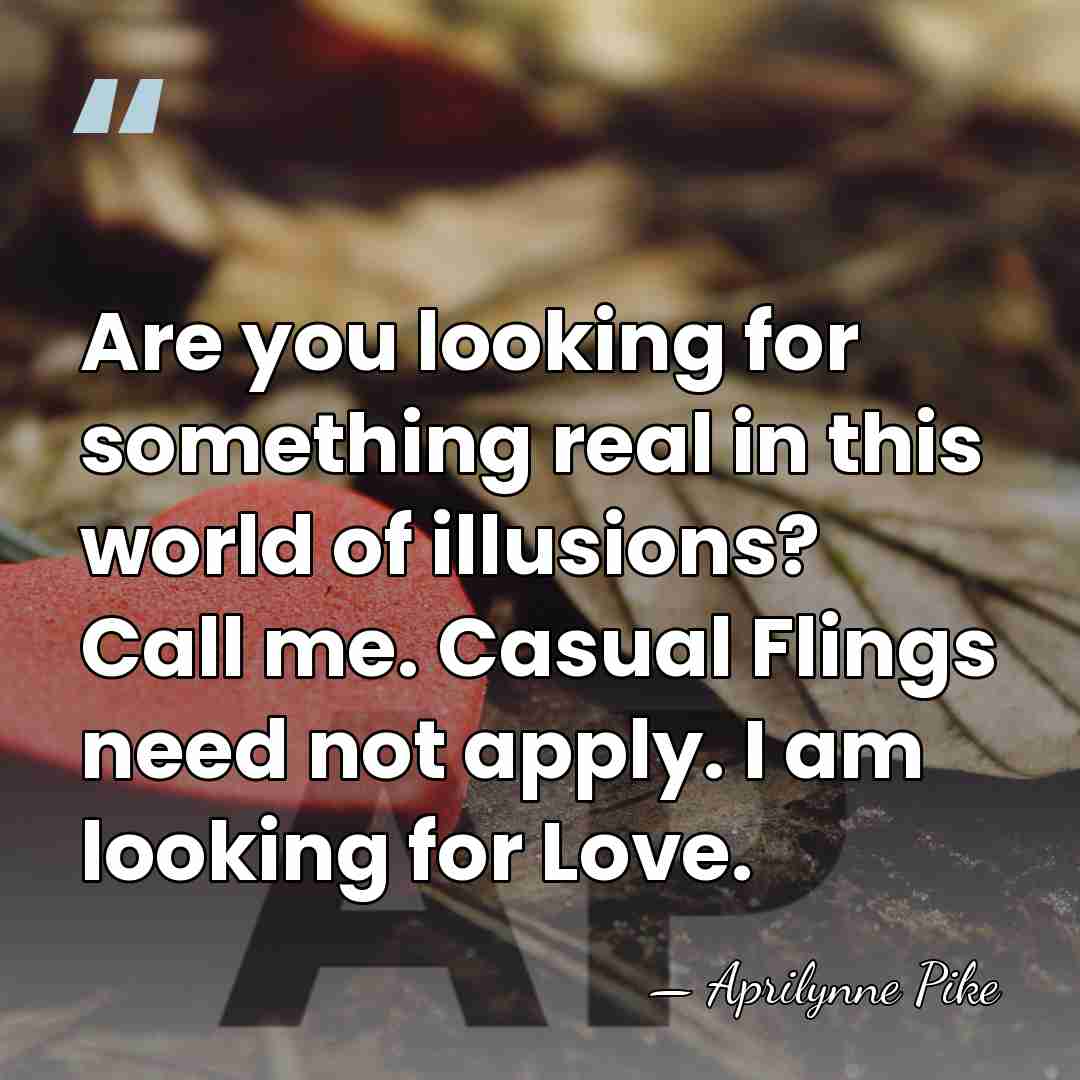Are you looking for something real in this world of illusions? Call&hellip; - Aprilynne Pike