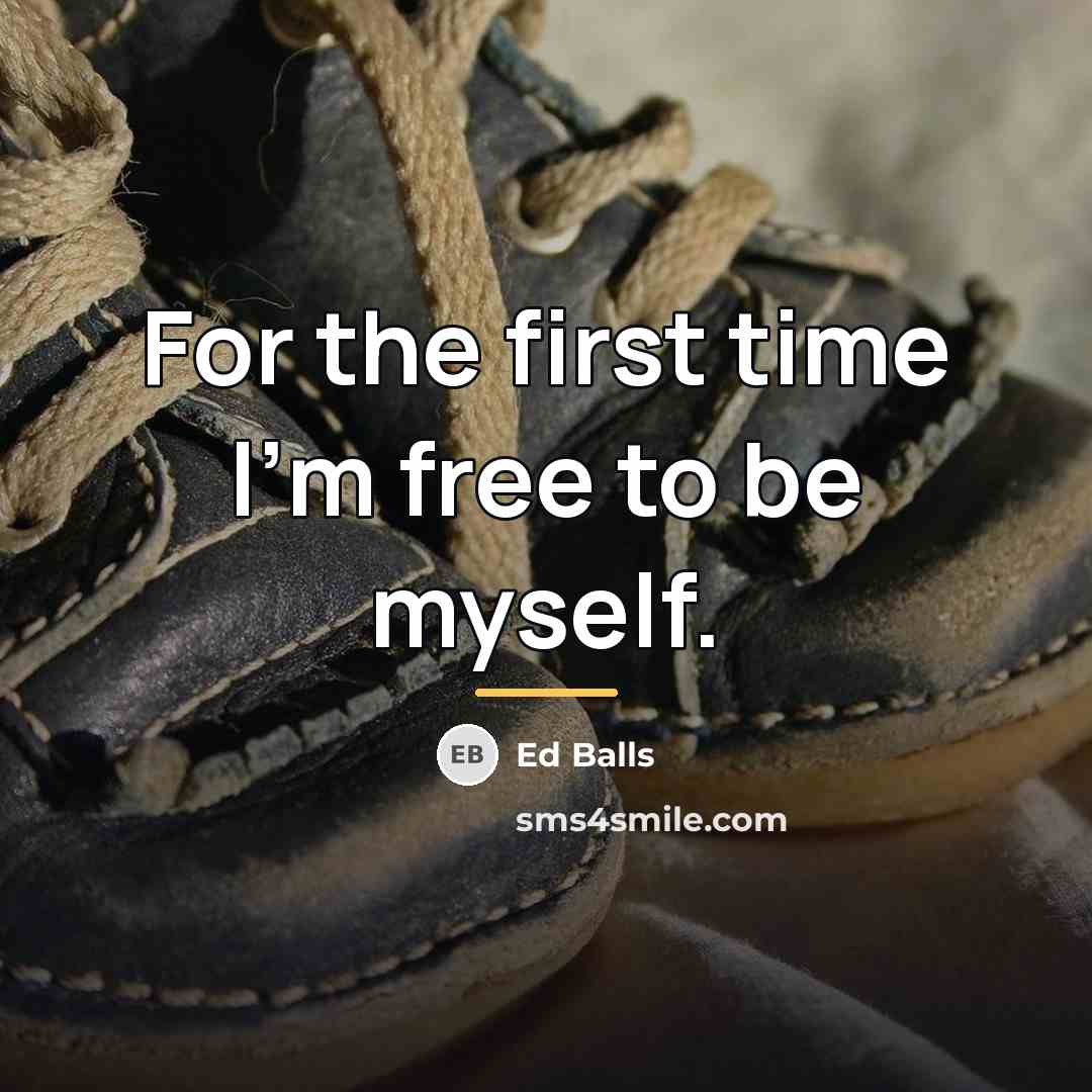 “For the first time I'm free to be myself.…” quote by Ed Balls