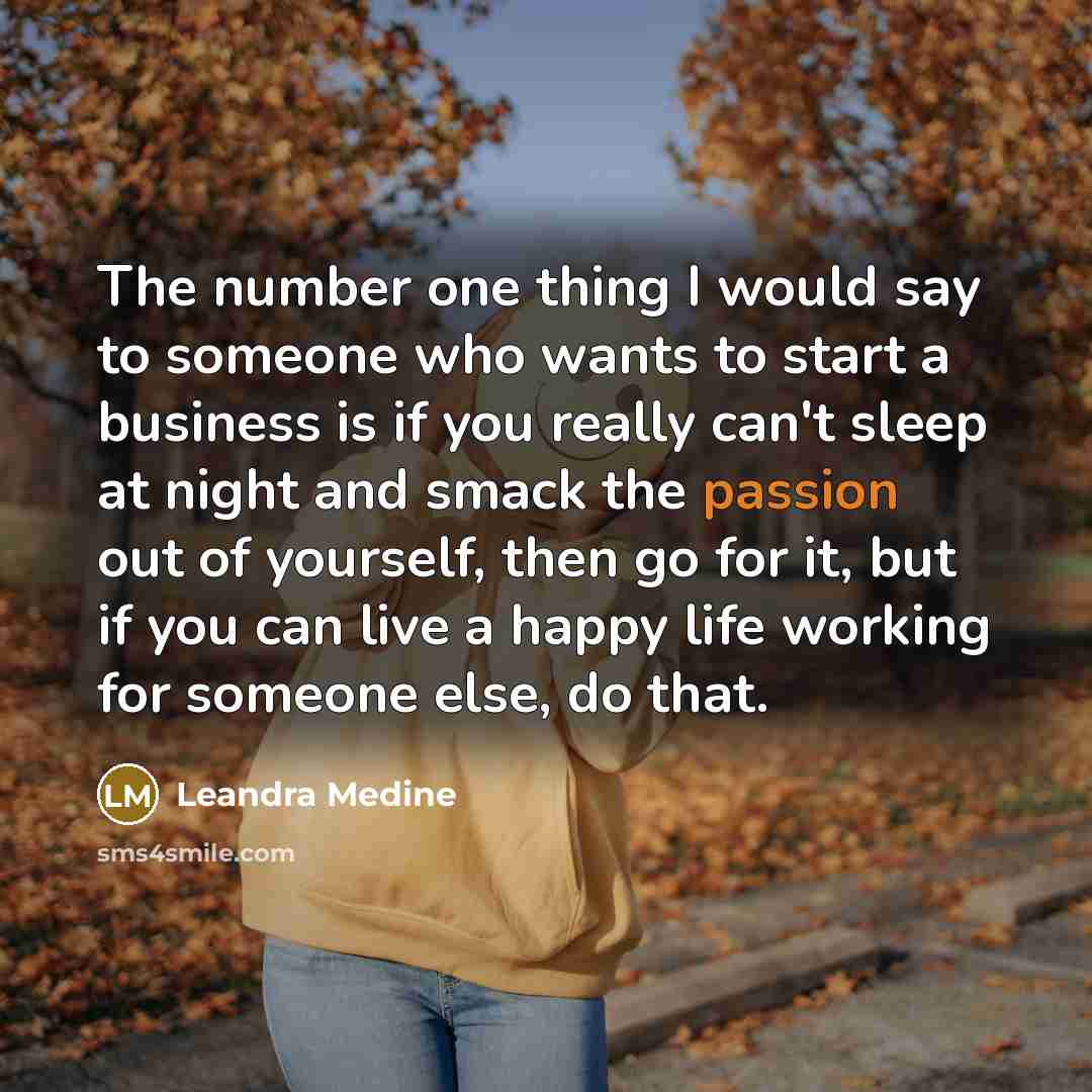 “The number one thing I would say to someone who…” quote by Leandra Medine