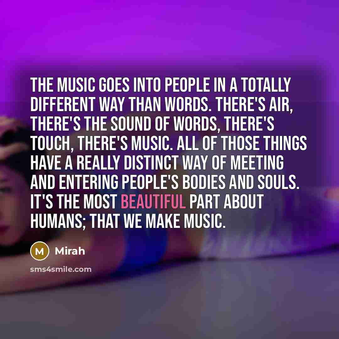“The music goes into people in a totally different way…” quote by Mirah