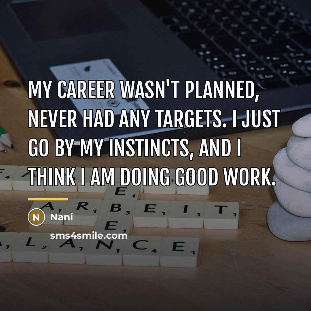 “My career wasn't planned, never had any targets. I just…” quote by Nani