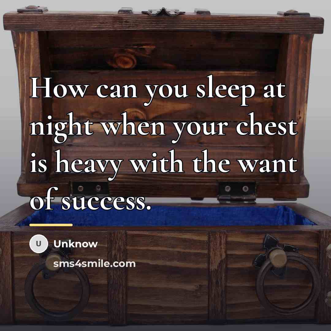 “How can you sleep at night when your chest is…” quote by Unknow