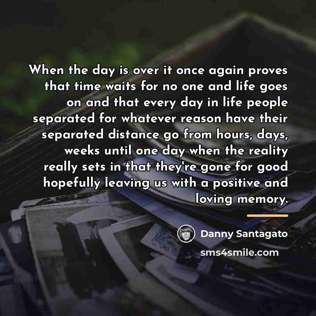 “When the day is over it once again proves that…” quote by Danny Santagato