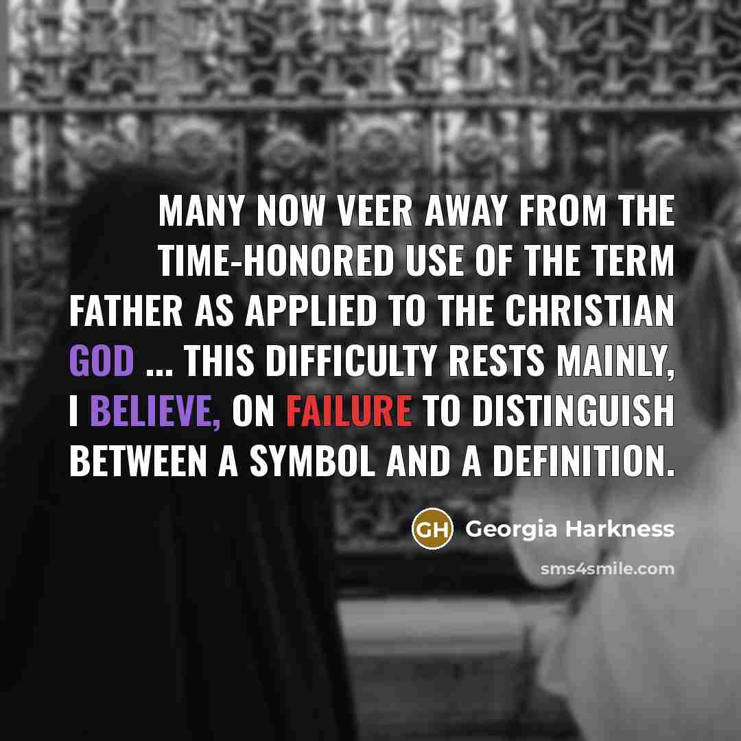 “Many now veer away from the time-honored use of the…” quote by Georgia Harkness