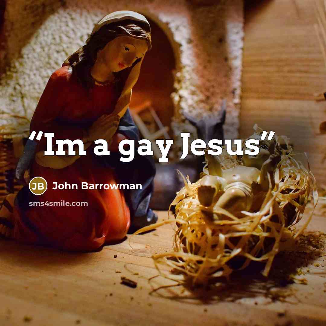 “Im a gay Jesus” quote by John Barrowman
