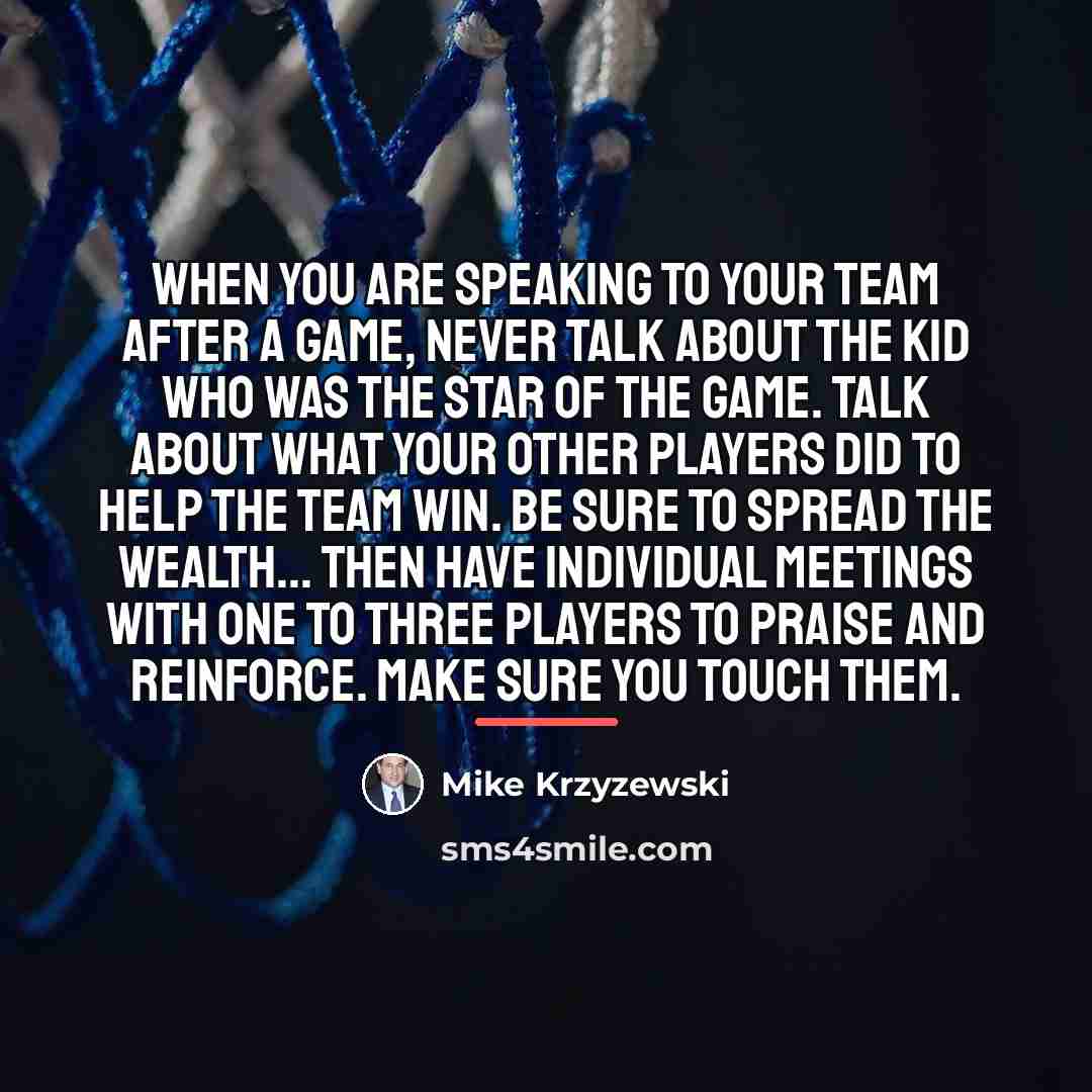 “When you are speaking to your team after a game,…” quote by Mike Krzyzewski