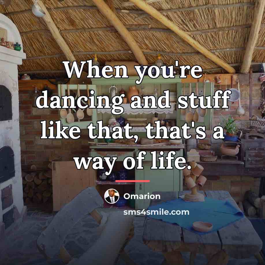 “When you're dancing and stuff like that, that's a way…” quote by Omarion