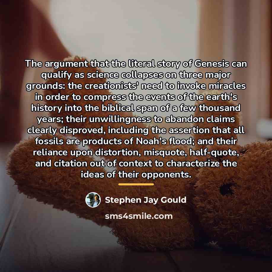 “The argument that the literal story of Genesis can qualify…” quote by Stephen Jay Gould