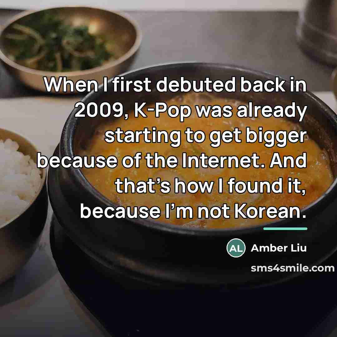 “When I first debuted back in 2009, K-Pop was already…” quote by Amber Liu