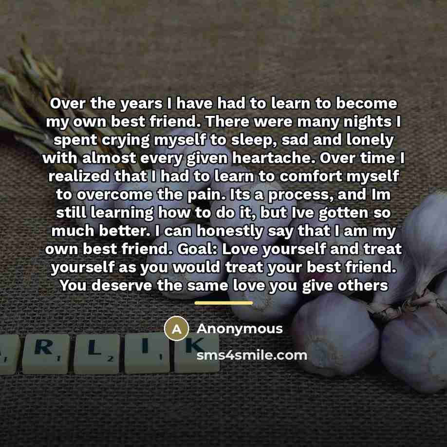 “Over the years I have had to learn to become…” quote by Anonymous
