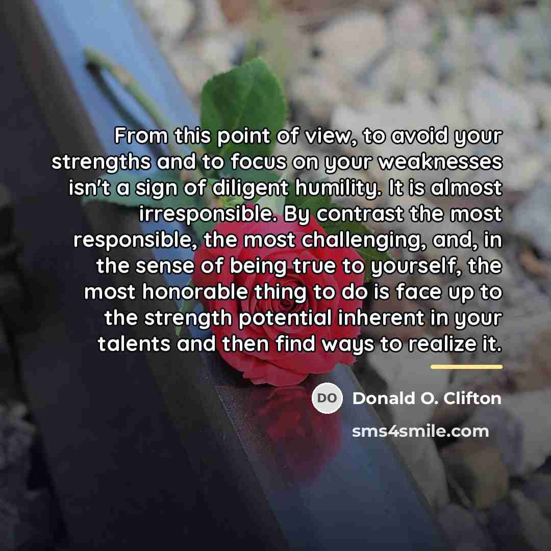 “From this point of view, to avoid your strengths and…” quote by Donald O. Clifton