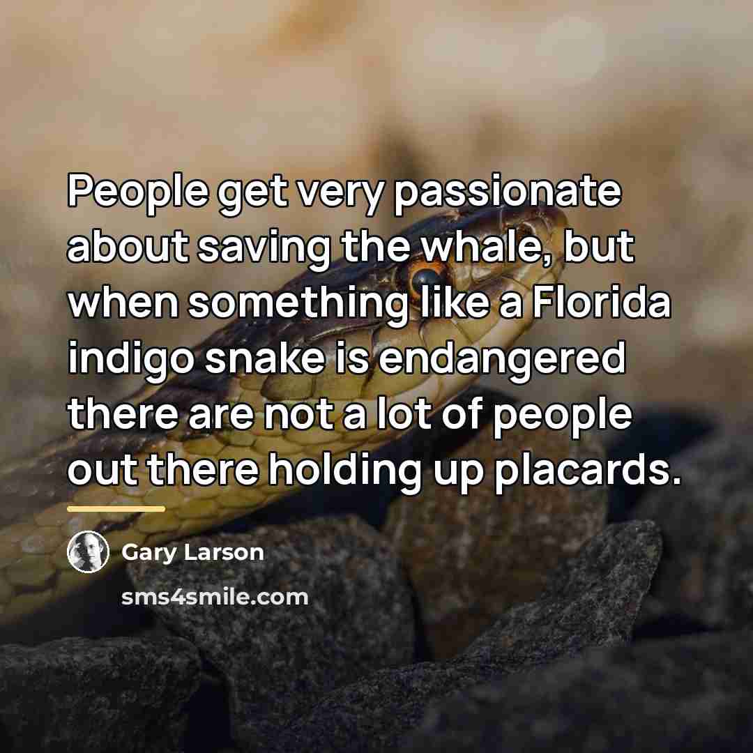 “People get very passionate about saving the whale, but when…” quote by Gary Larson
