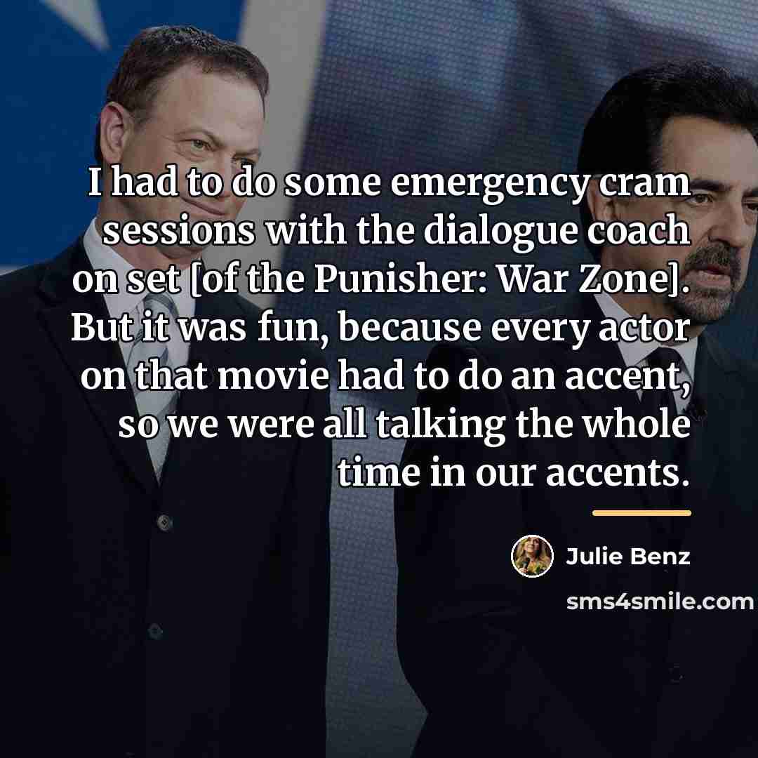 “I had to do some emergency cram sessions with the…” quote by Julie Benz