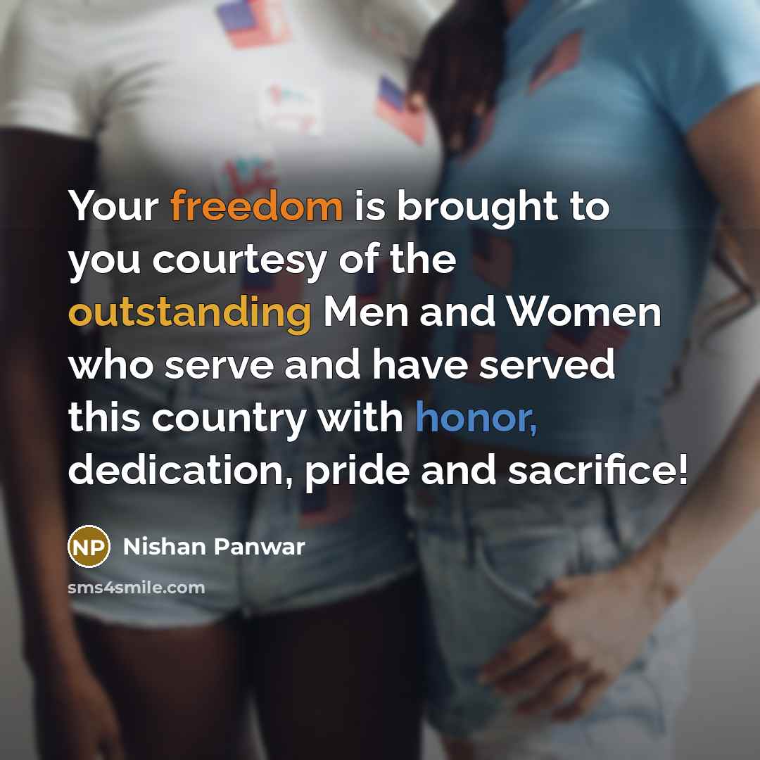 “Your freedom is brought to you courtesy of the outstanding…” quote by Nishan Panwar