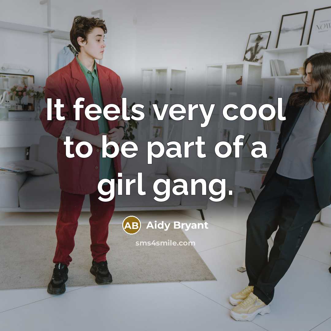 “It feels very cool to be part of a girl…” quote by Aidy Bryant