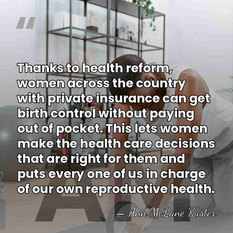 Thanks to health reform, women across the country with private insurance can&hellip; - Ann McLane Kuster
