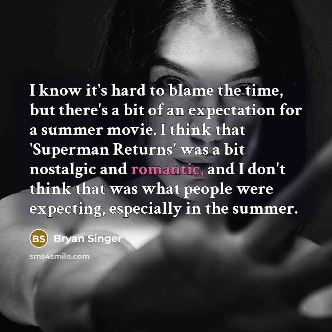 “I know it's hard to blame the time, but there's…” quote by Bryan Singer