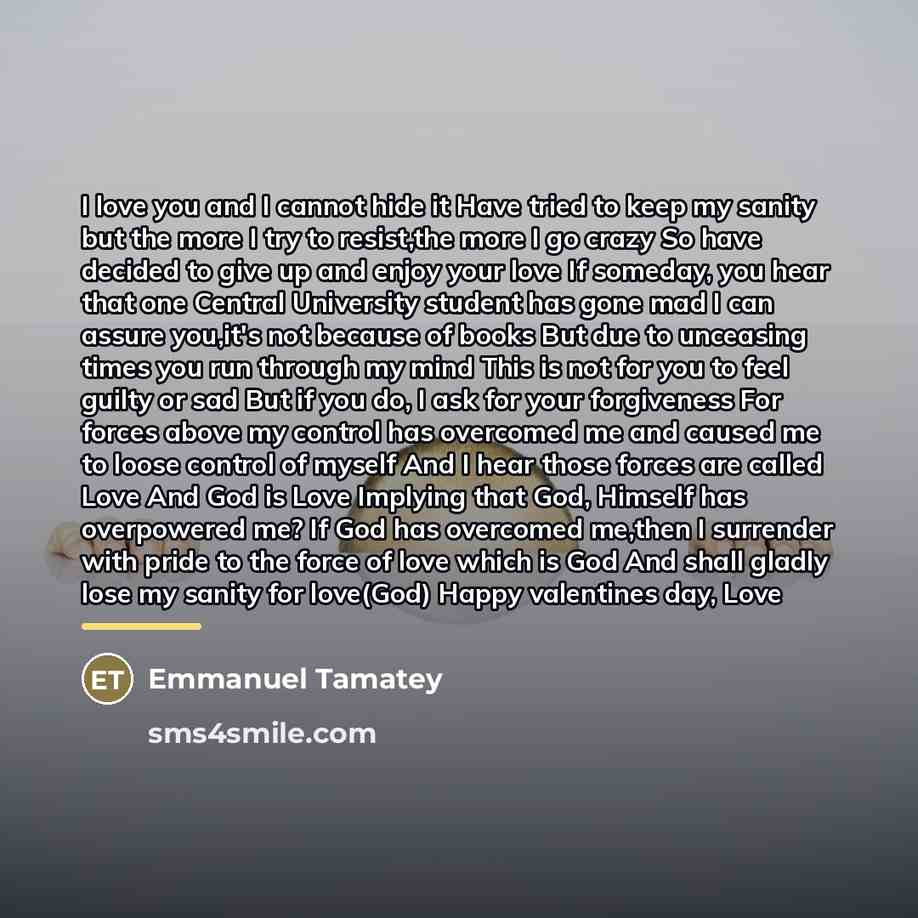 “I love you and I cannot hide it Have tried…” quote by Emmanuel Tamatey
