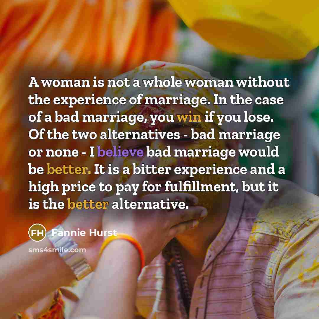 “A woman is not a whole woman without the experience…” quote by Fannie Hurst