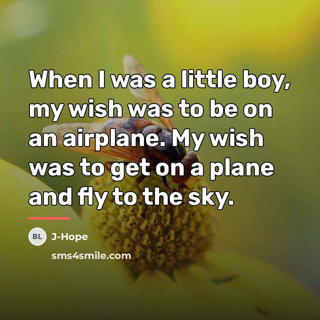 “When I was a little boy, my wish was to…” quote by J-Hope