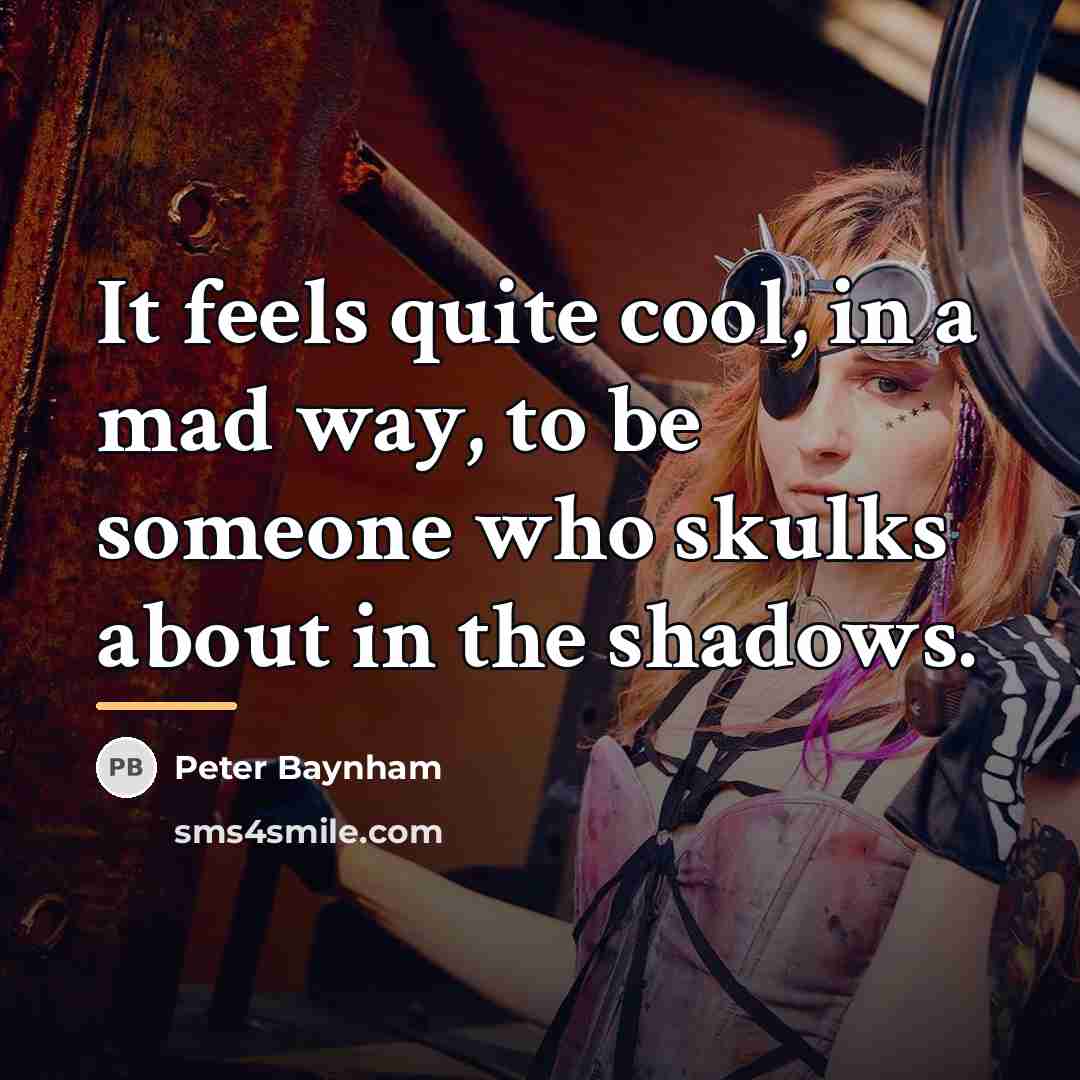 “It feels quite cool, in a mad way, to be…” quote by Peter Baynham
