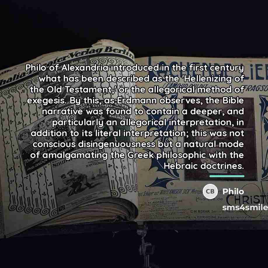 “Philo of Alexandria introduced in the first century what has…” quote by Philo