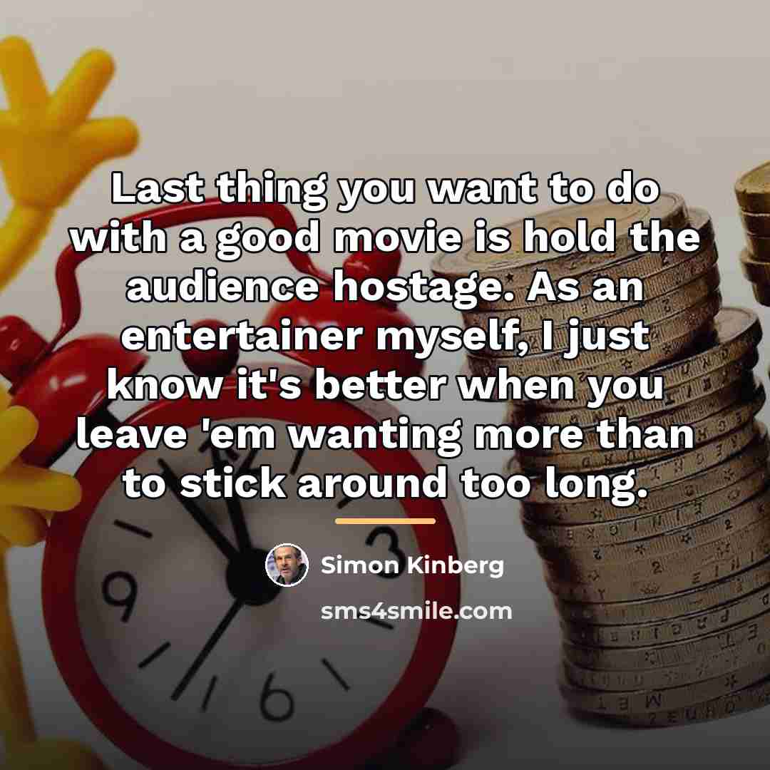“Last thing you want to do with a good movie…” quote by Simon Kinberg