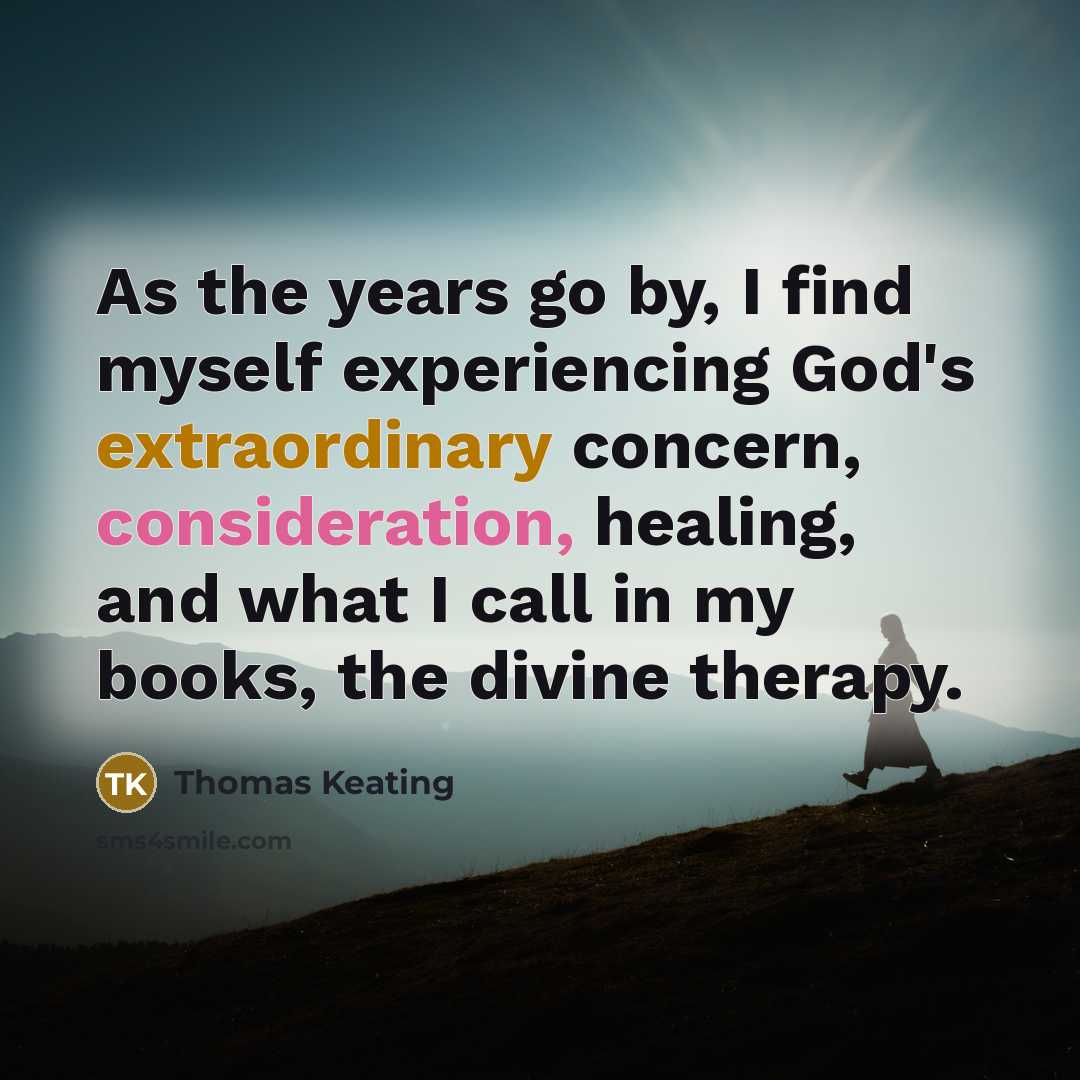 “As the years go by, I find myself experiencing God's…” quote by Thomas Keating