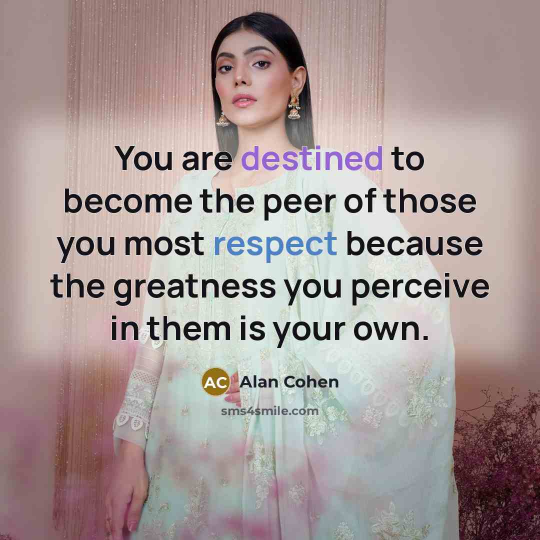 “You are destined to become the peer of those you…” quote by Alan Cohen