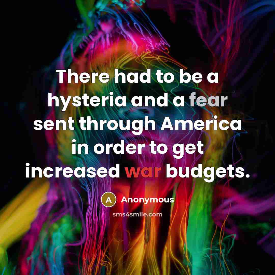 “There had to be a hysteria and a fear sent…” quote by Anonymous