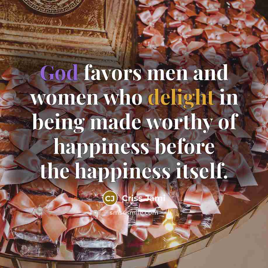 “God favors men and women who delight in being made…” quote by Criss Jami
